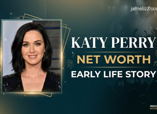Katy Perry Net Worth and Early Life Story